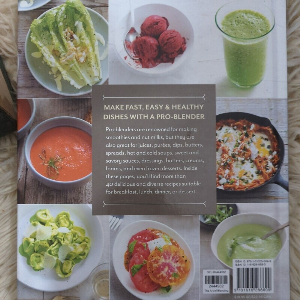 The Art of Blending : Delicious Ways to Use Your Vitamix Professional...